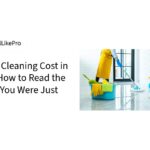 House Cleaning Cost in 2026 How to Read the Quote You Were Just Sent 4